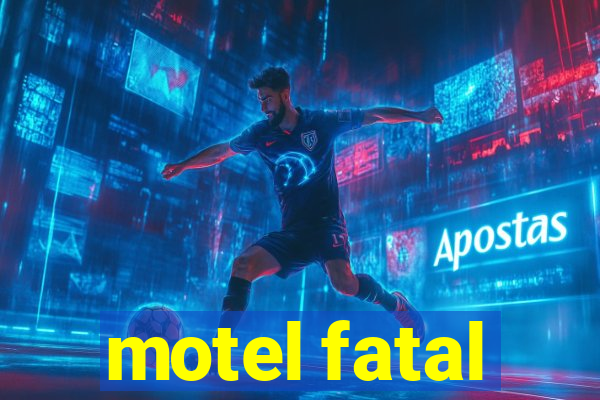 motel fatal